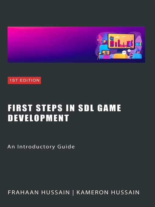 Title details for First Steps in SDL Game Development by Kameron Hussain - Available